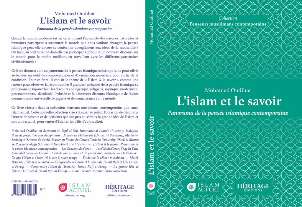 L'islam et le savoir : panorama de la pensée islamique contemporaine - Mohamed Oudihat 