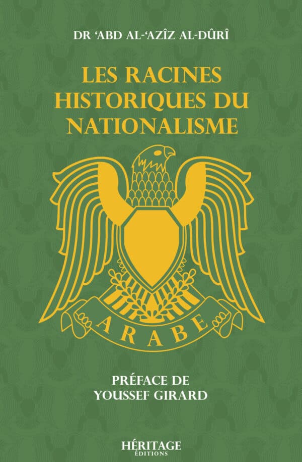 Les racines historique du nationalisme - Dr Abd Al Aziz Al Duri